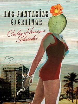 cover image of Las fantasías electivas